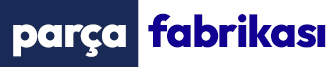 Parça Fabrikası